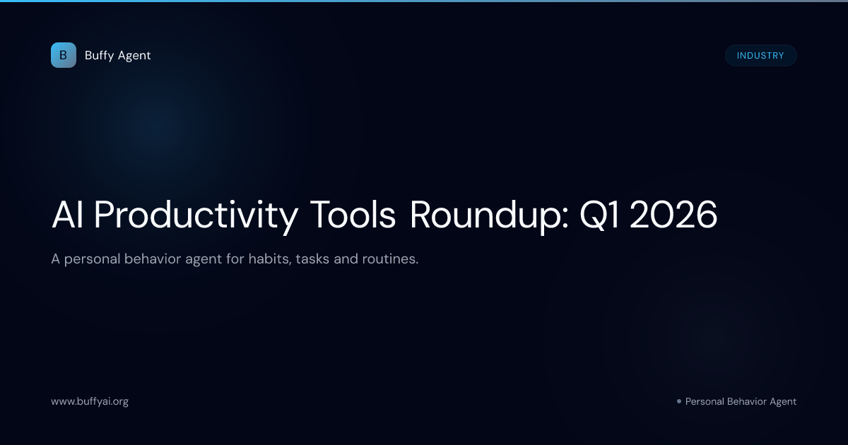 AI Productivity Tools Roundup: Q1 2026