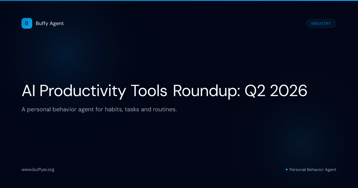 AI Productivity Tools Roundup: Q2 2026