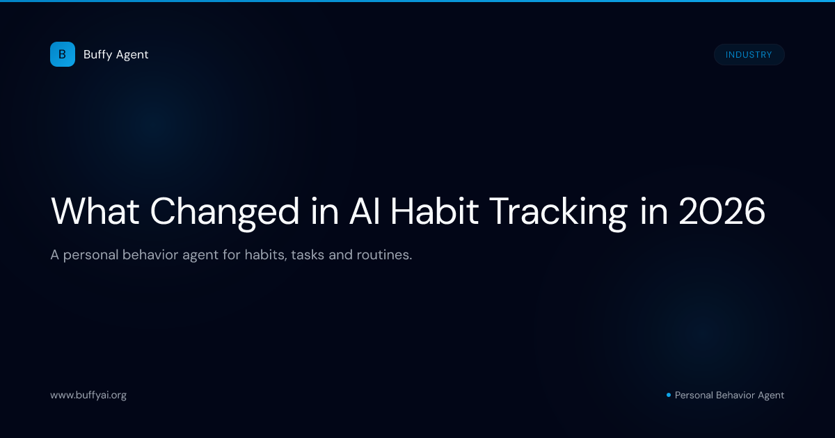 What Changed in AI Habit Tracking in 2026