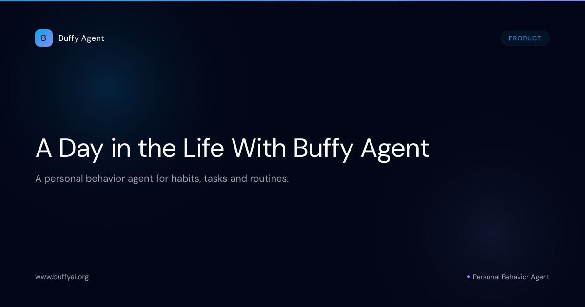 A Day in the Life With Buffy Agent