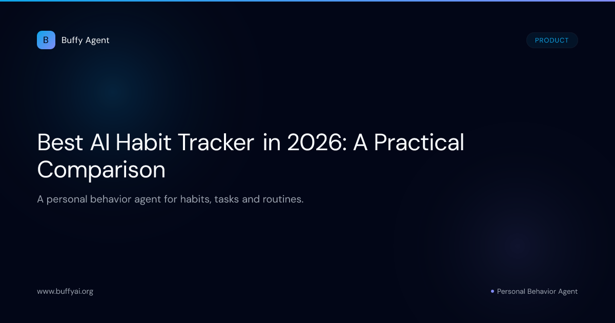 Best AI Habit Tracker in 2026: A Practical Comparison
