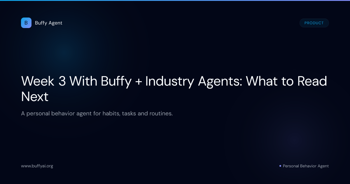 Week 3 With Buffy + Industry Agents: What to Read Next