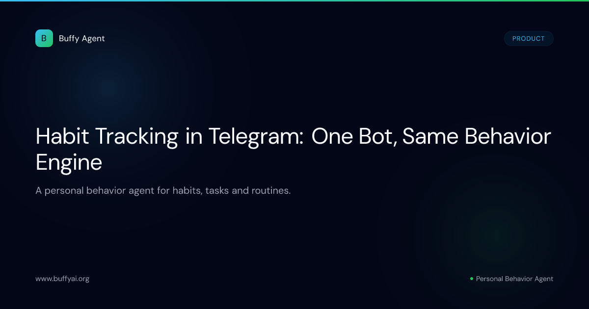 Habit Tracking in Telegram: One Bot, Same Behavior Engine